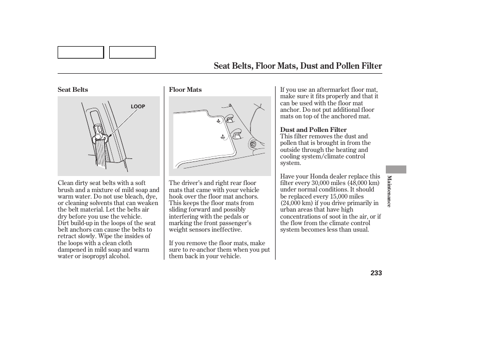 Seat belts, floor mats, dust and pollen filter | HONDA 2005 Accord Sedan - Owner's Manual User Manual | Page 234 / 302