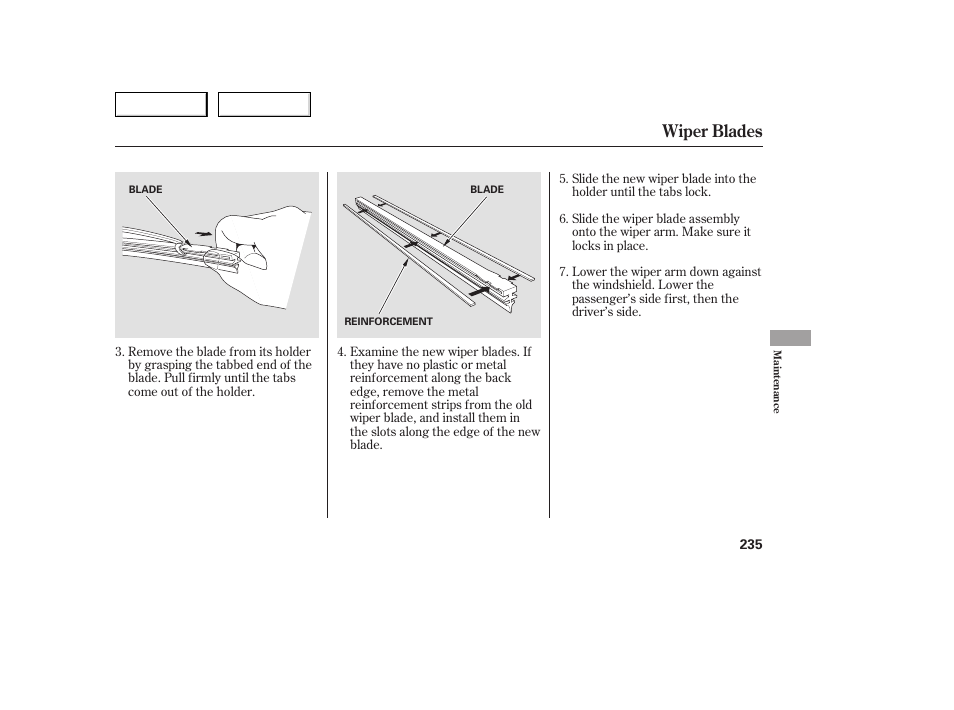 Wiper blades | HONDA 2005 Accord Sedan - Owner's Manual User Manual | Page 236 / 302