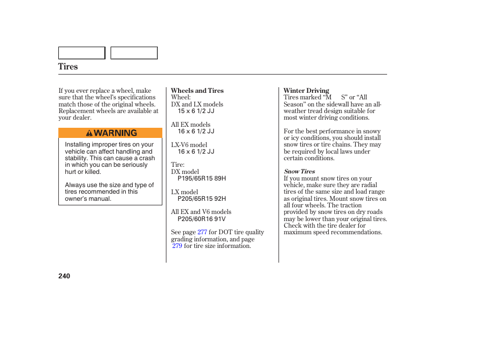 Tires | HONDA 2005 Accord Sedan - Owner's Manual User Manual | Page 241 / 302