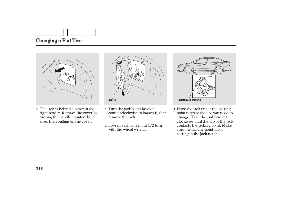 Changing a flat tire | HONDA 2005 Accord Sedan - Owner's Manual User Manual | Page 249 / 302