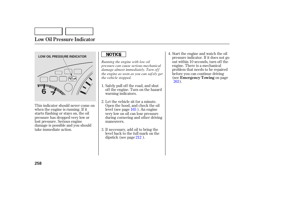 Low oil pressure indicator | HONDA 2005 Accord Sedan - Owner's Manual User Manual | Page 259 / 302