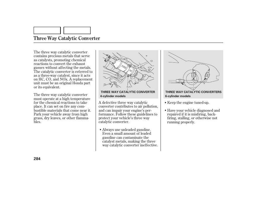 Three way catalytic converter | HONDA 2005 Accord Sedan - Owner's Manual User Manual | Page 285 / 302