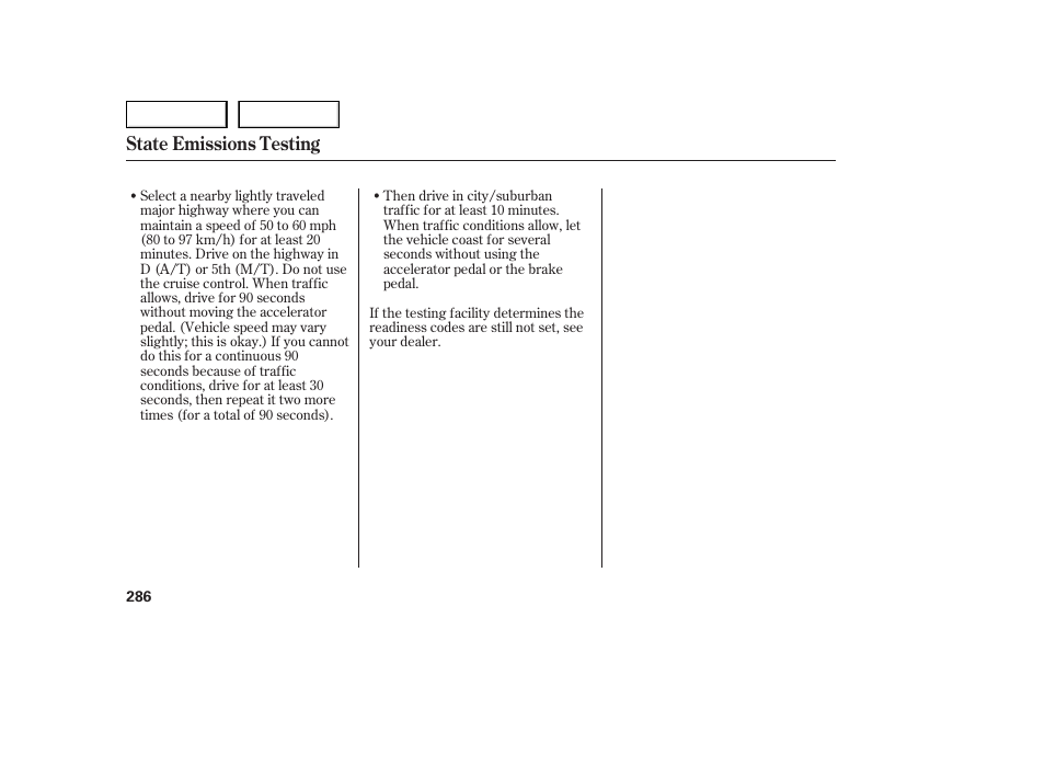 State emissions testing | HONDA 2005 Accord Sedan - Owner's Manual User Manual | Page 287 / 302