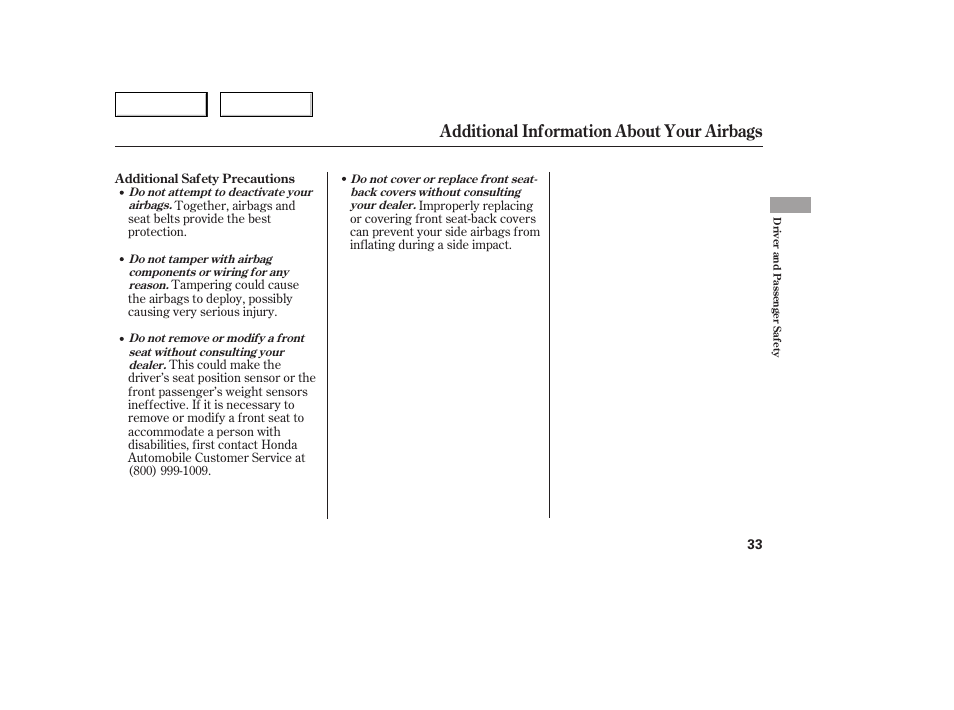 Additional information about your airbags | HONDA 2005 Accord Sedan - Owner's Manual User Manual | Page 34 / 302