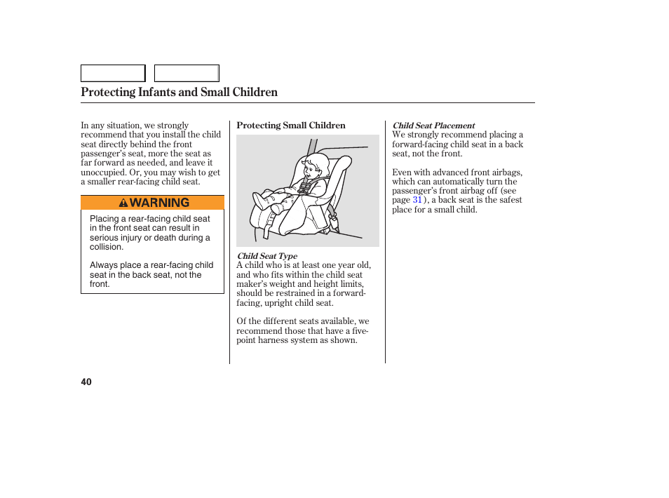 Protecting infants and small children | HONDA 2005 Accord Sedan - Owner's Manual User Manual | Page 41 / 302