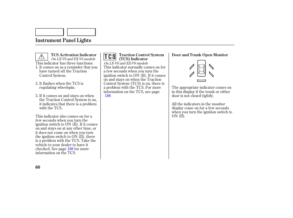 Instrument panel lights | HONDA 2005 Accord Sedan - Owner's Manual User Manual | Page 61 / 302