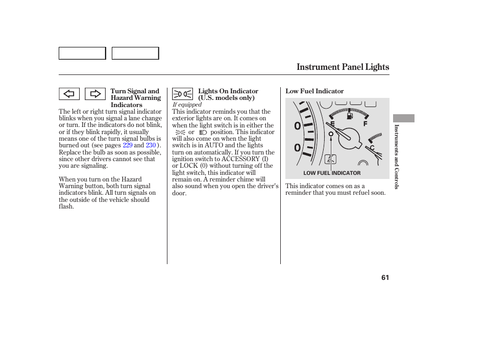 Instrument panel lights | HONDA 2005 Accord Sedan - Owner's Manual User Manual | Page 62 / 302