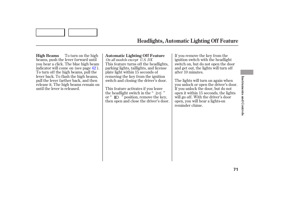 Headlights, automatic lighting off feature | HONDA 2005 Accord Sedan - Owner's Manual User Manual | Page 72 / 302