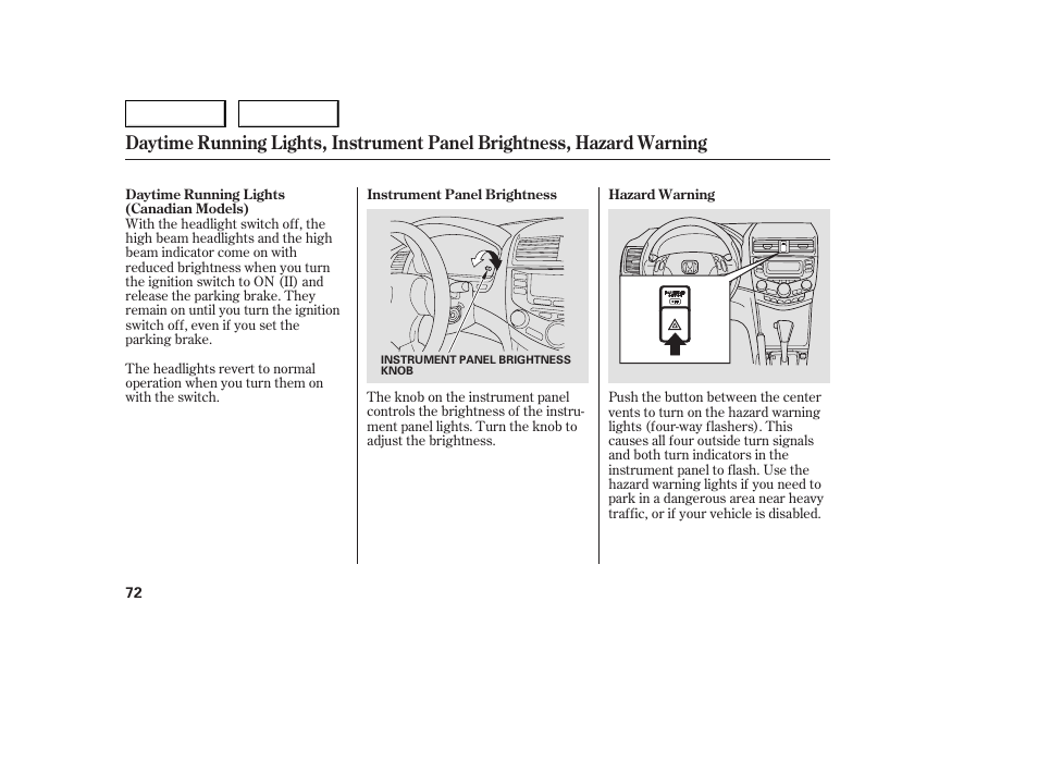 HONDA 2005 Accord Sedan - Owner's Manual User Manual | Page 73 / 302