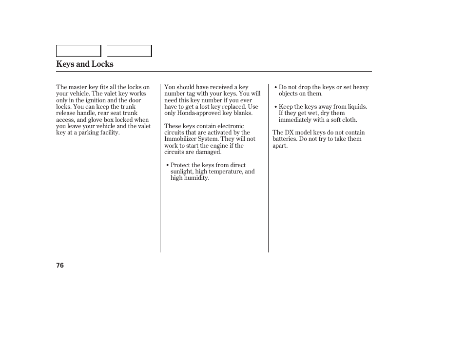 Keys and locks | HONDA 2005 Accord Sedan - Owner's Manual User Manual | Page 77 / 302
