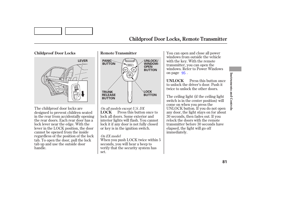 Childproof door locks, remote transmitter | HONDA 2005 Accord Sedan - Owner's Manual User Manual | Page 82 / 302