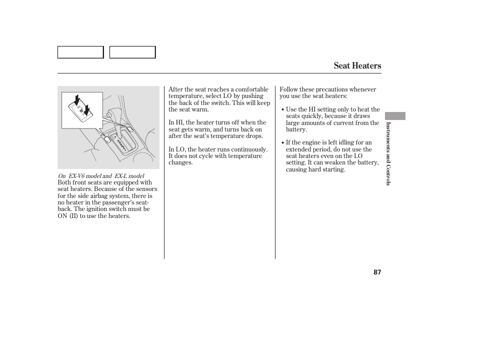 Seat heaters | HONDA 2005 Accord Sedan - Owner's Manual User Manual | Page 88 / 302