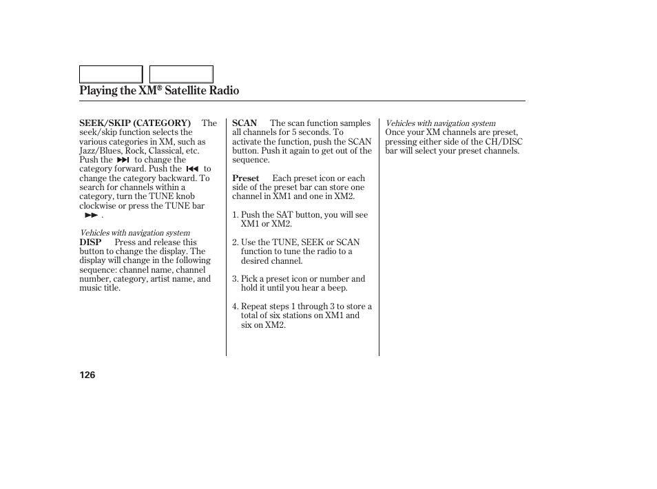 Playing the xm satellite radio | HONDA 2005 Accord Coupe - Owner's Manual User Manual | Page 128 / 303