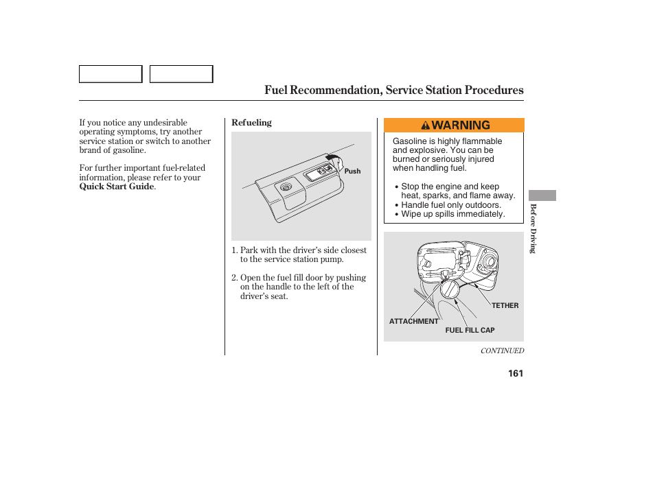 Fuel recommendation, service station procedures | HONDA 2005 Accord Coupe - Owner's Manual User Manual | Page 163 / 303