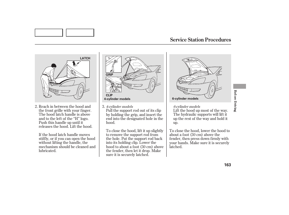 Service station procedures | HONDA 2005 Accord Coupe - Owner's Manual User Manual | Page 165 / 303