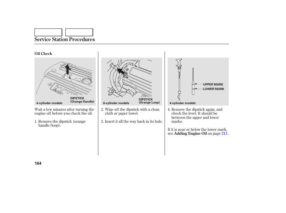 Service station procedures | HONDA 2005 Accord Coupe - Owner's Manual User Manual | Page 166 / 303