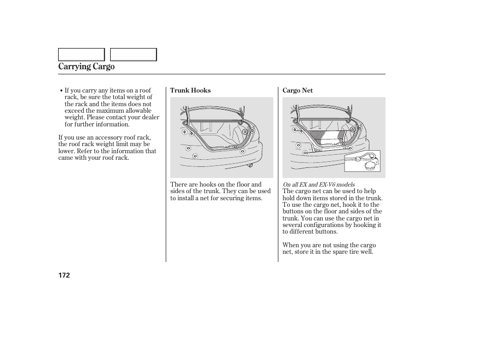 Carrying cargo | HONDA 2005 Accord Coupe - Owner's Manual User Manual | Page 174 / 303