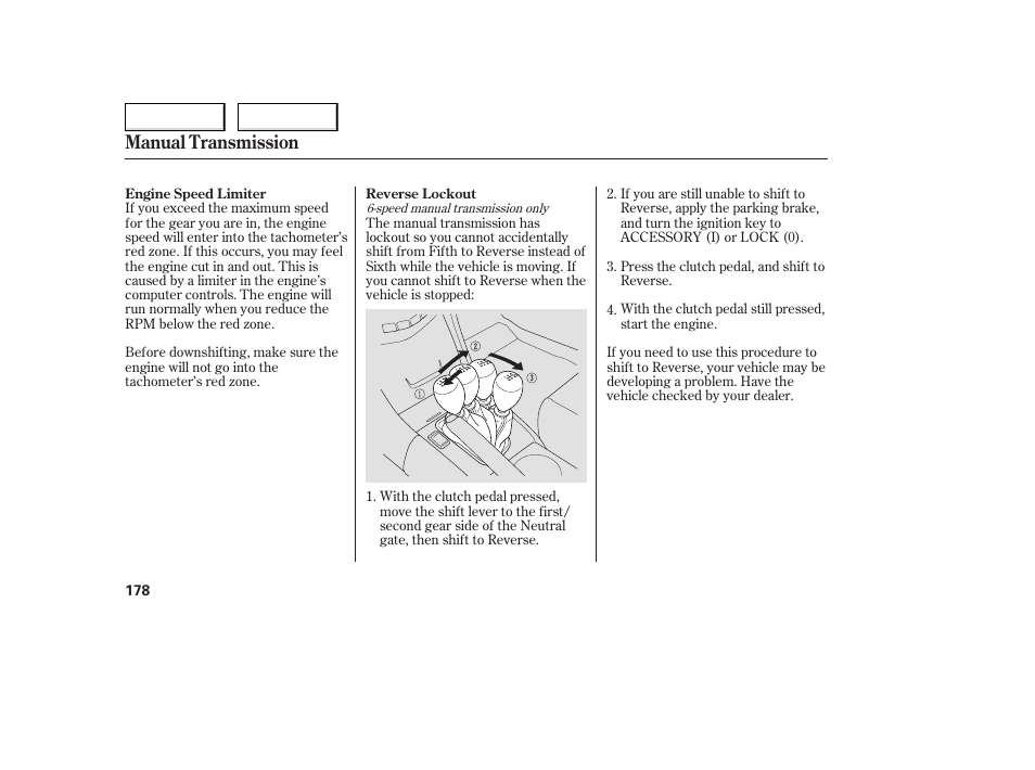 Manual transmission | HONDA 2005 Accord Coupe - Owner's Manual User Manual | Page 180 / 303