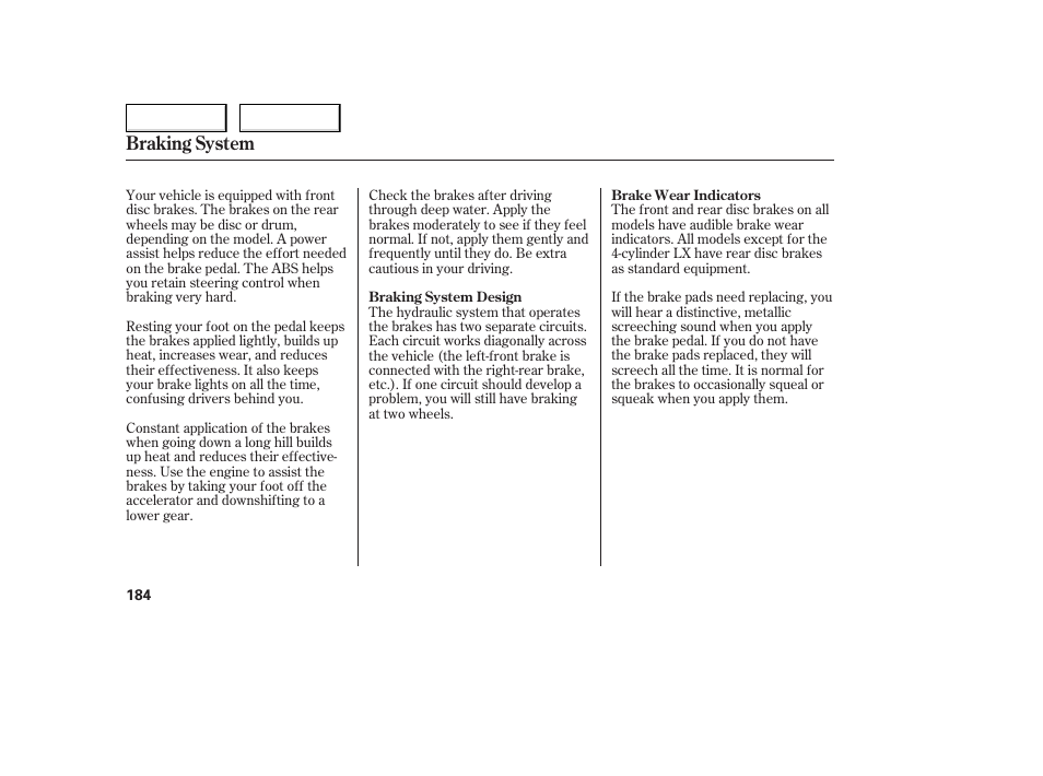 Braking system | HONDA 2005 Accord Coupe - Owner's Manual User Manual | Page 186 / 303