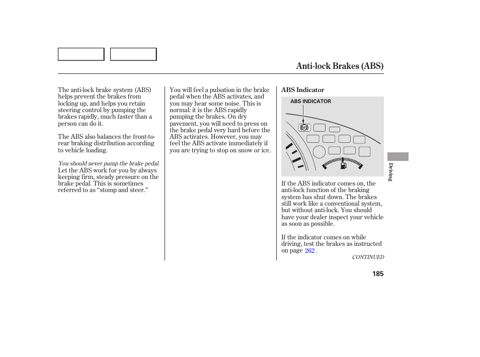 Anti-lock brakes (abs) | HONDA 2005 Accord Coupe - Owner's Manual User Manual | Page 187 / 303