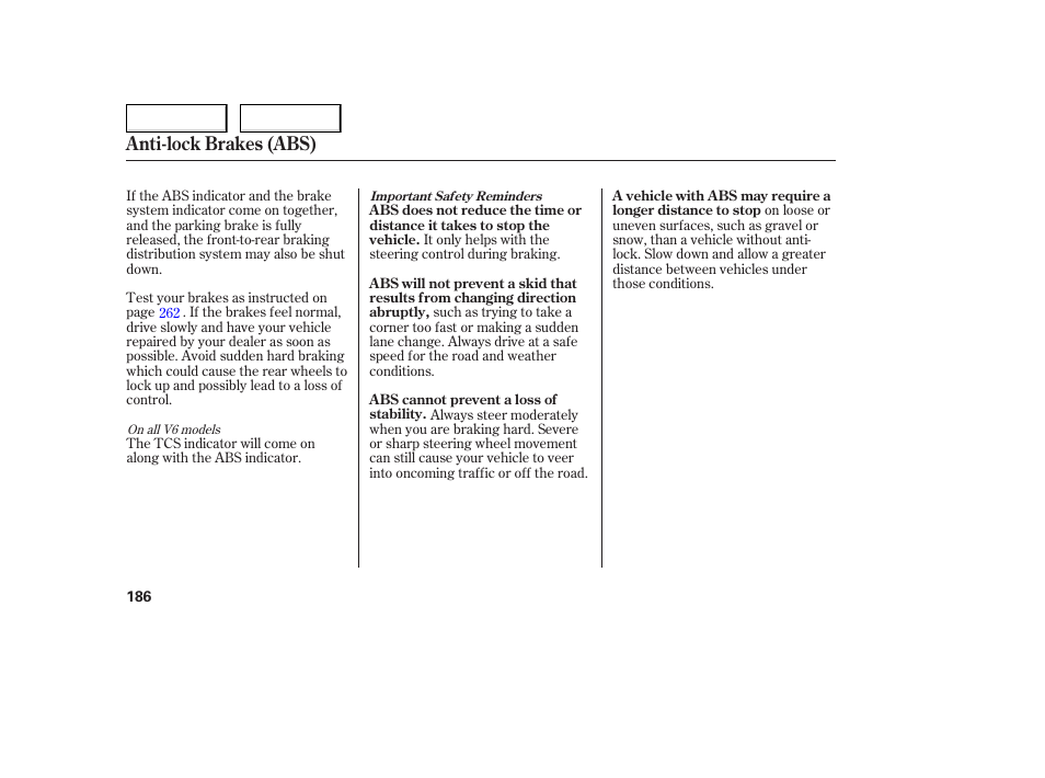 Anti-lock brakes (abs) | HONDA 2005 Accord Coupe - Owner's Manual User Manual | Page 188 / 303