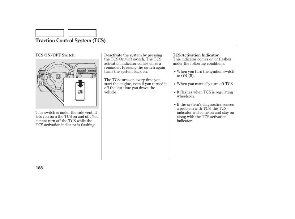 Traction control system (tcs) | HONDA 2005 Accord Coupe - Owner's Manual User Manual | Page 190 / 303