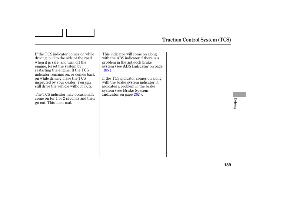 Traction control system (tcs) | HONDA 2005 Accord Coupe - Owner's Manual User Manual | Page 191 / 303