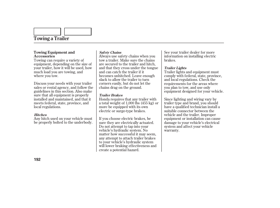 Towing a trailer | HONDA 2005 Accord Coupe - Owner's Manual User Manual | Page 194 / 303