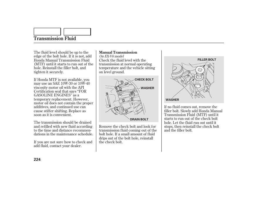 Transmission fluid | HONDA 2005 Accord Coupe - Owner's Manual User Manual | Page 226 / 303