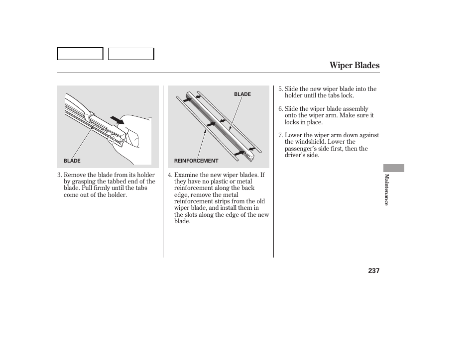 Wiper blades | HONDA 2005 Accord Coupe - Owner's Manual User Manual | Page 239 / 303