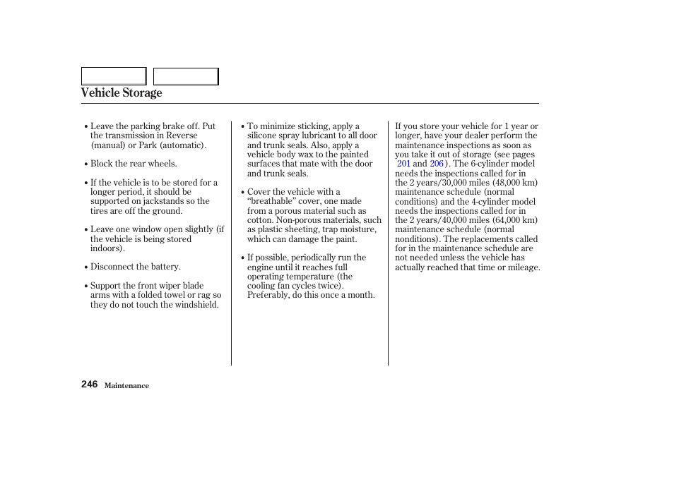 Vehicle storage | HONDA 2005 Accord Coupe - Owner's Manual User Manual | Page 248 / 303