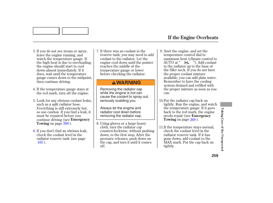 If the engine overheats | HONDA 2005 Accord Coupe - Owner's Manual User Manual | Page 261 / 303