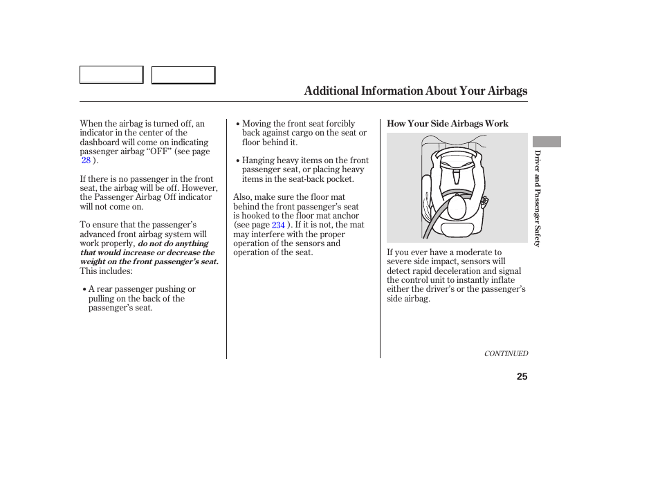 Additional information about your airbags | HONDA 2005 Accord Coupe - Owner's Manual User Manual | Page 27 / 303