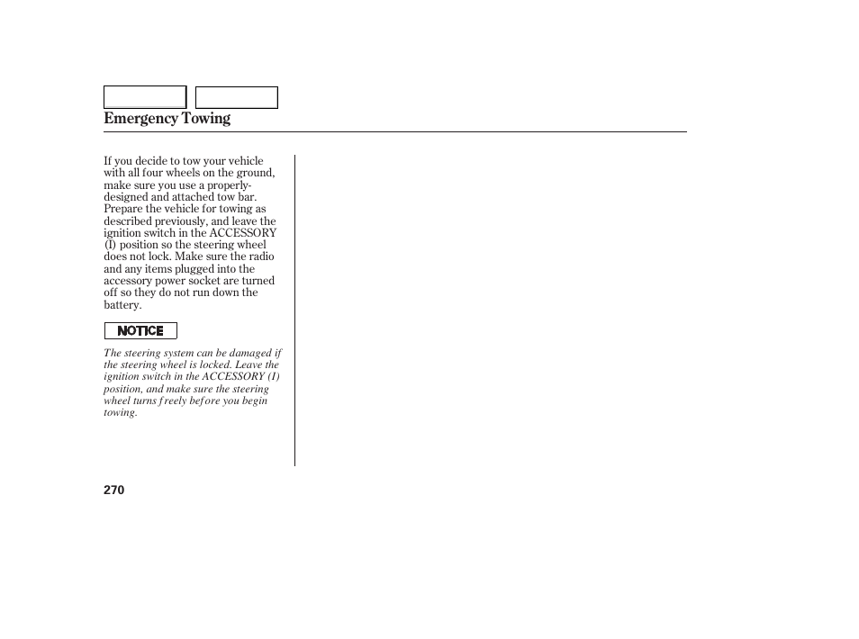 Emergency towing | HONDA 2005 Accord Coupe - Owner's Manual User Manual | Page 272 / 303