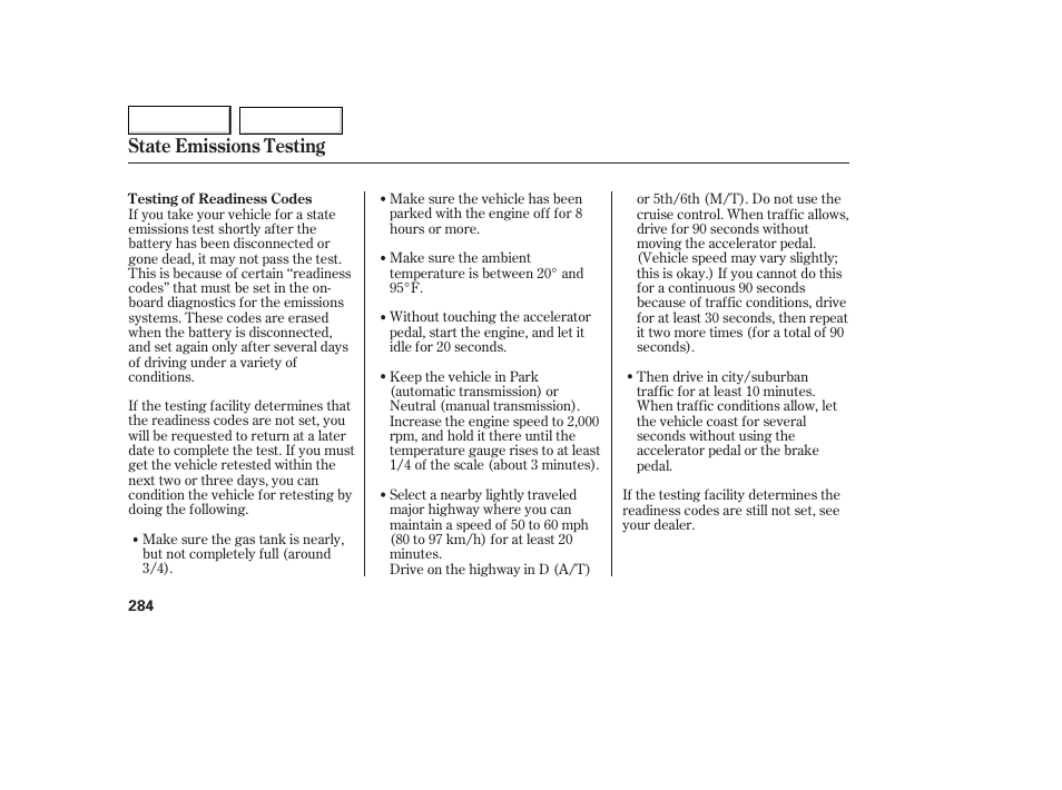 State emissions testing | HONDA 2005 Accord Coupe - Owner's Manual User Manual | Page 286 / 303