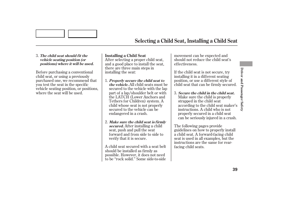 Selecting a child seat, installing a child seat | HONDA 2005 Accord Coupe - Owner's Manual User Manual | Page 41 / 303