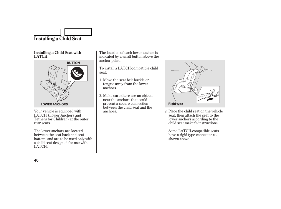 Installing a child seat | HONDA 2005 Accord Coupe - Owner's Manual User Manual | Page 42 / 303