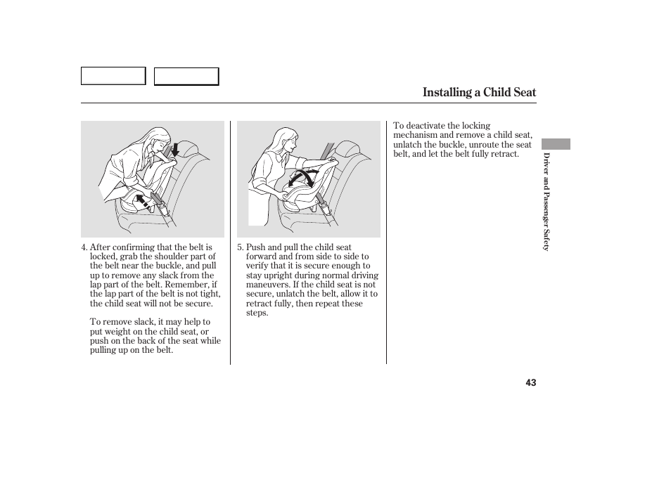 Installing a child seat | HONDA 2005 Accord Coupe - Owner's Manual User Manual | Page 45 / 303