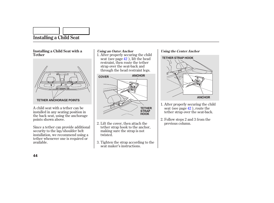 Installing a child seat | HONDA 2005 Accord Coupe - Owner's Manual User Manual | Page 46 / 303