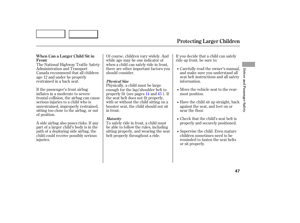 Protecting larger children | HONDA 2005 Accord Coupe - Owner's Manual User Manual | Page 49 / 303