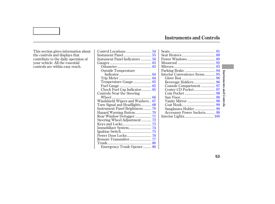 Instruments and controls | HONDA 2005 Accord Coupe - Owner's Manual User Manual | Page 55 / 303