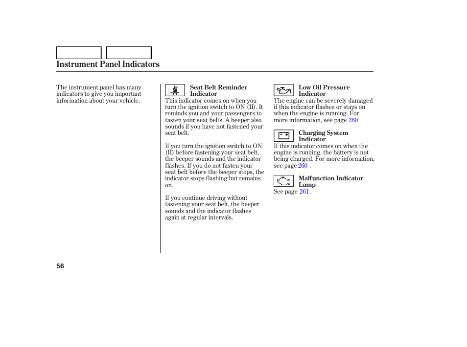 Instrument panel indicators | HONDA 2005 Accord Coupe - Owner's Manual User Manual | Page 58 / 303