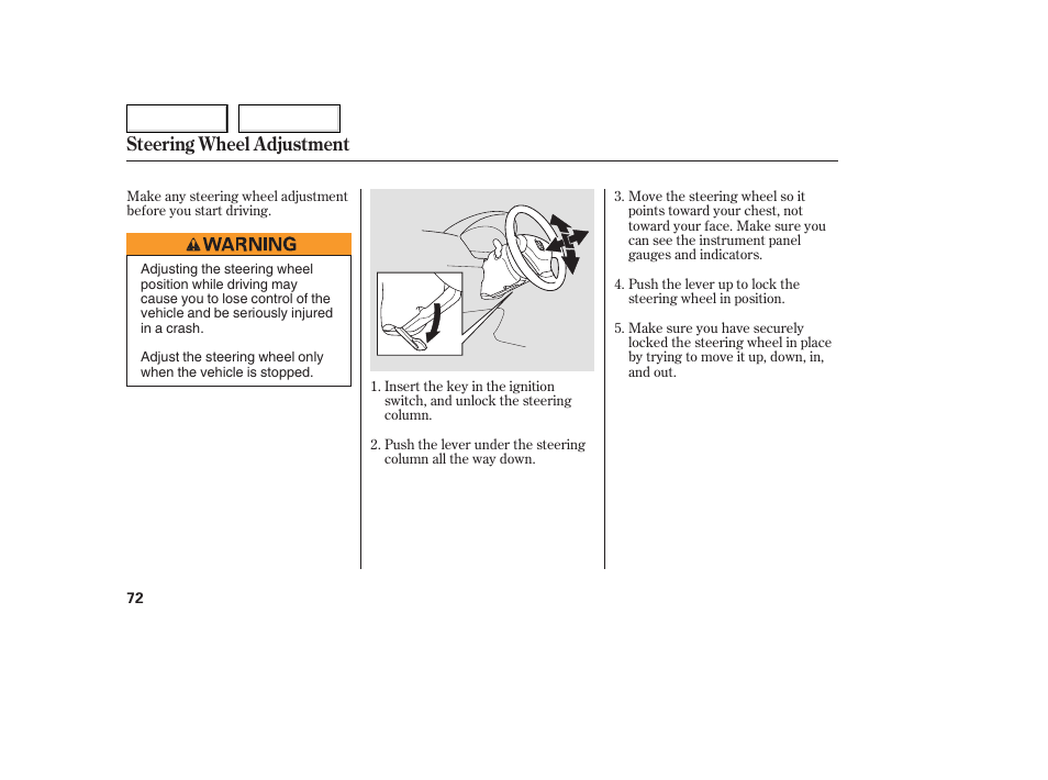 Steering wheel adjustment | HONDA 2005 Accord Coupe - Owner's Manual User Manual | Page 74 / 303