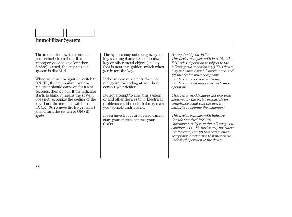 Immobilizer system | HONDA 2005 Accord Coupe - Owner's Manual User Manual | Page 76 / 303