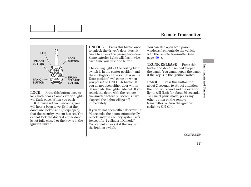 Remote transmitter | HONDA 2005 Accord Coupe - Owner's Manual User Manual | Page 79 / 303