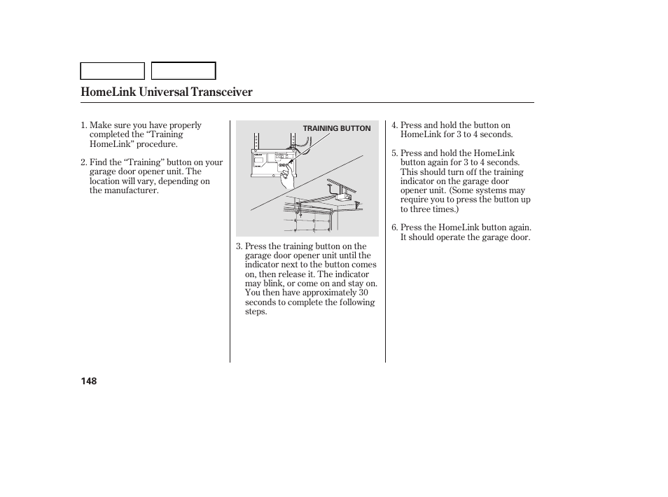 Homelink universal transceiver | HONDA 2005 Accord Hybrid - Owner's Manual User Manual | Page 149 / 286