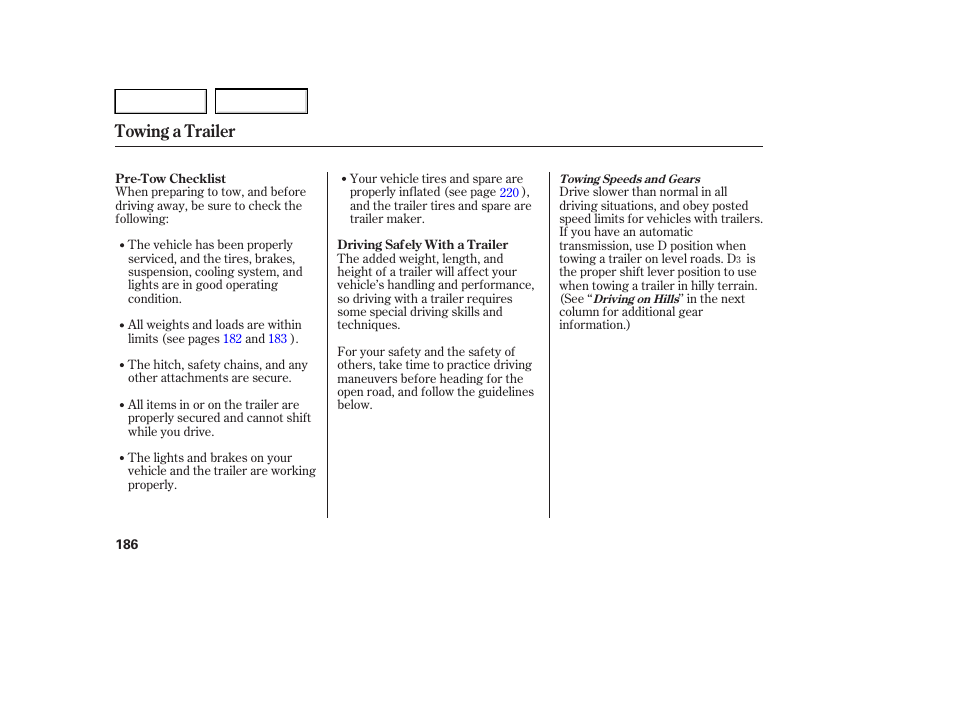 Towing a trailer | HONDA 2005 Accord Hybrid - Owner's Manual User Manual | Page 187 / 286