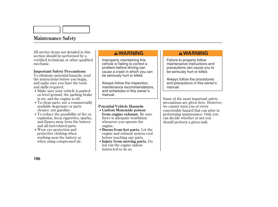 Maintenance safety | HONDA 2005 Accord Hybrid - Owner's Manual User Manual | Page 191 / 286
