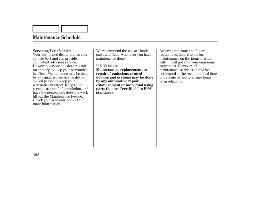Maintenance schedule | HONDA 2005 Accord Hybrid - Owner's Manual User Manual | Page 193 / 286