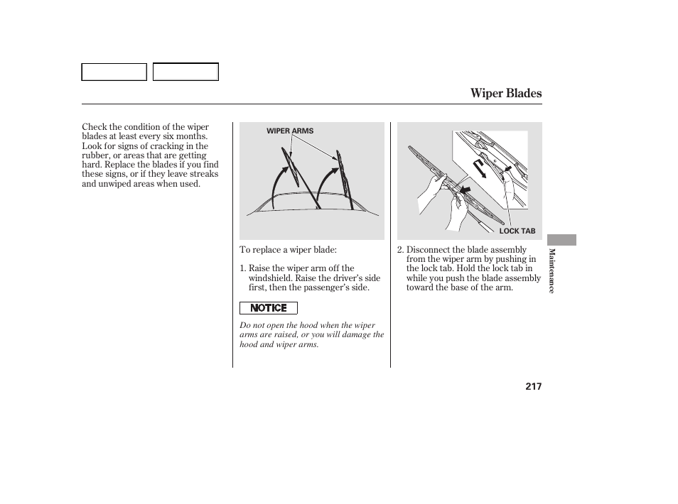 Wiper blades | HONDA 2005 Accord Hybrid - Owner's Manual User Manual | Page 218 / 286